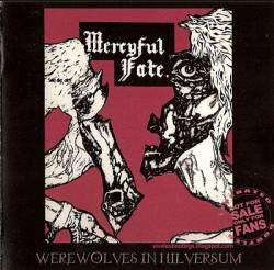 Mercyful Fate : Werewolves in Hilversum